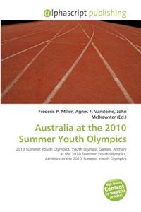Australia at the 2010 Summer Youth Olympics