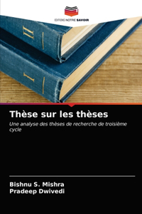 Thèse sur les thèses