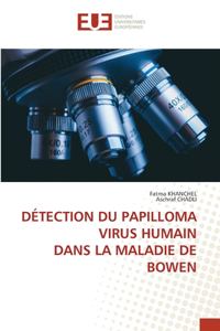 Détection Du Papilloma Virus Humain Dans La Maladie de Bowen