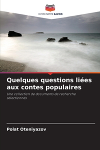 Quelques questions liées aux contes populaires