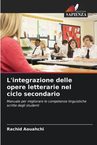 L'integrazione delle opere letterarie nel ciclo secondario