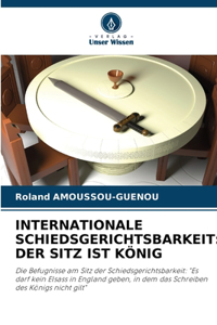 Internationale Schiedsgerichtsbarkeit