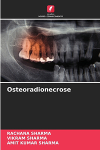 Osteoradionecrose
