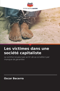 Les victimes dans une société capitaliste