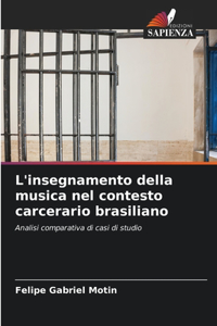 L'insegnamento della musica nel contesto carcerario brasiliano