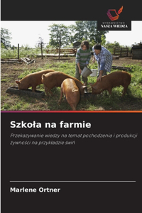 Szkola na farmie