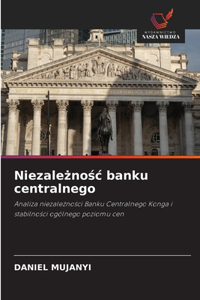 Niezależnośc banku centralnego