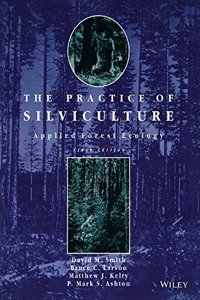 The Practice of Silviculture