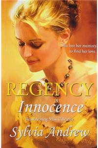 Regency Innocence : Reawakening Miss Cal