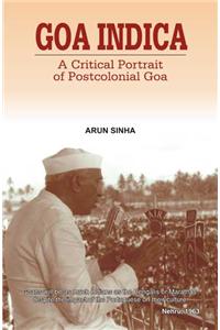 Goa Indica: A Critical Portrait of Postcolonial Goa