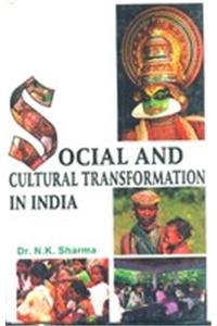Social and Cultural Transformation of India