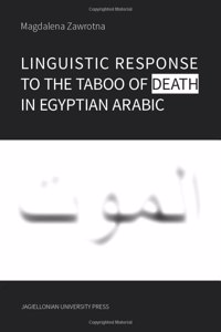 Linguistic Response to the Taboo of Death in Egyptian Arabic