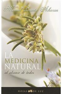 La Medicina Natural al Alcance de Todos