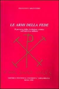 Le Armi Della Fede