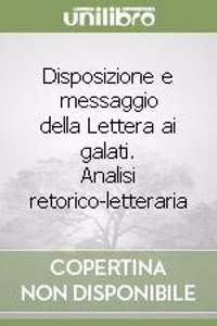 Disposizione E Messaggio Della Lettera AI Galati