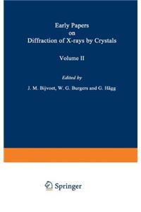 Early Papers on Diffraction of X-Rays by Crystals