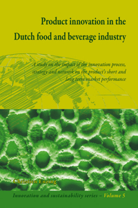 Product Innovation in the Dutch Food and Beverage Industry