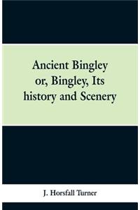 Ancient Bingley