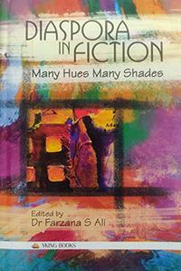 Diaspora in Fiction : Many Hues Many Shades