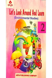 Let's Look Around And Learn Environmental Studies For Class 2 (Based on NCERT Textbook) - Examination 2023-2024