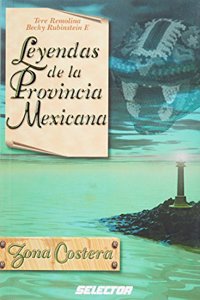 Leyendas de la Provincia Mexicana
