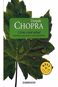 Cómo Crear Salud/Creating Health
