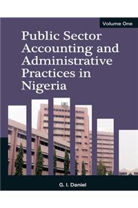 Public Sector Accounting and Administrative Practices in Nigeria