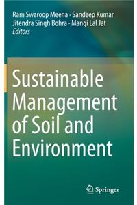 Sustainable Management of Soil and Environment