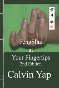 Fengshui at Your Fingertips 2nd Edition