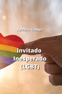 Invitado Inesperado (LGBT)