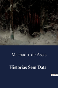 Historias Sem Data