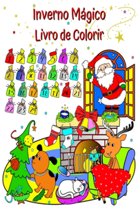 Inverno Mágico Livro de Colorir: O maravilhoso livro de colorir de inverno para crianças a partir de 3 anos