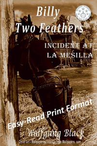 Billy Two Feathers - Incident At La Mesilla