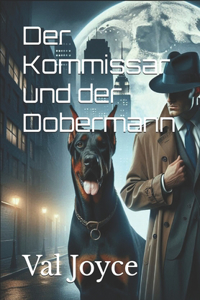 Der Kommissar und der Dobermann