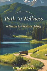 Path To Wellness