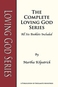 Loving God Series