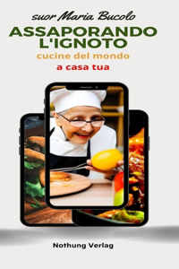 Assaporando l'ignoto