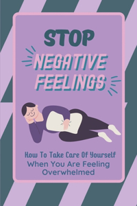 Stop Negative Feelings