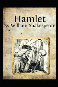 hamlet by william shakespeare(Annotated Edition)