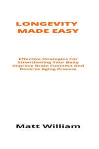 Longevity Made Easy