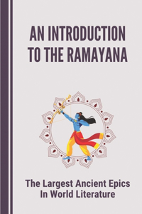 An Introduction To The Ramayana