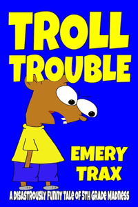 Troll Trouble