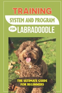 Training System And Program For Labradoodle