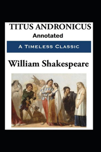 Titus Andronicus Annotated