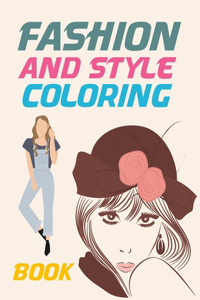 Fashion And Style Coloring Book