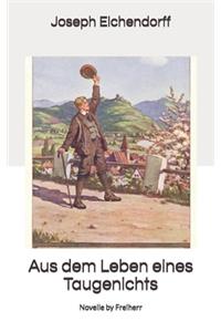 Aus dem Leben eines Taugenichts