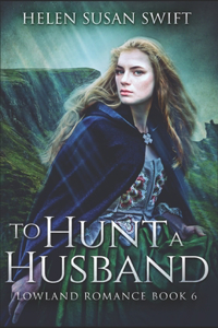 To Hunt A Husband