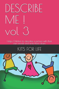 DESCRIBE ME ! vol 3