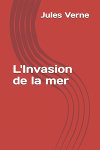 L'Invasion de la mer