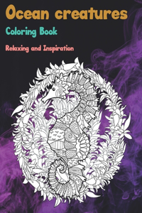 Ocean creatures - Coloring Book - Relaxing and Inspiration